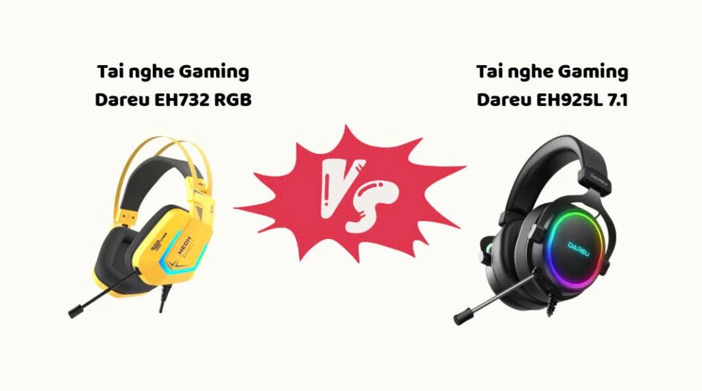 So Sánh Tai Nghe DareU EH732 RGB và EH925L 7.1
